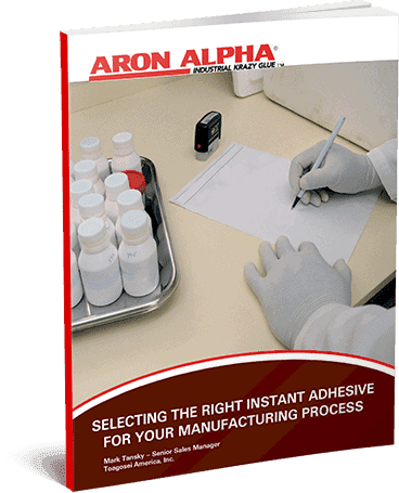 Selecting the Right Instant Adhesive for Your Manufacturing Process